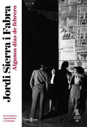 Algunos Dias de Febrero (Inspector Mascarell 13)