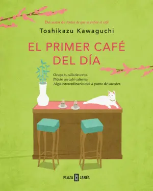 El Primer Cafe del Dia (Antes de que se Enfrie el Cafe 3)