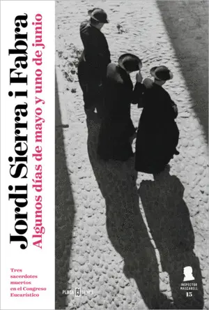 Algunos Dias de Mayo y Uno de Junio (Mascarell 15) (Inspector Mascarell 15)