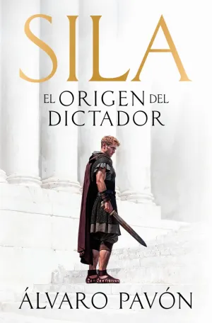 SILA, EL ORIGEN DEL DICTADOR