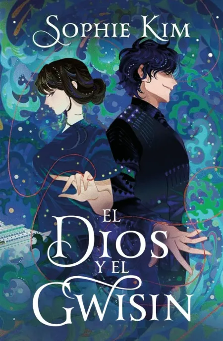 El Dios y el Gwisin (El Hilo del Destino 2)