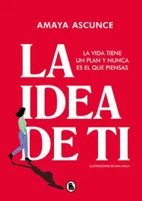 La Idea de Ti