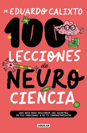 100 Lecciones de Neurociencia