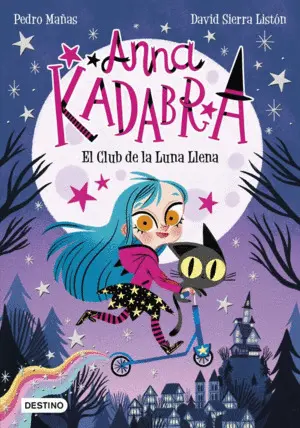 Anna Kadabra 1 el Club de la Luna Llena