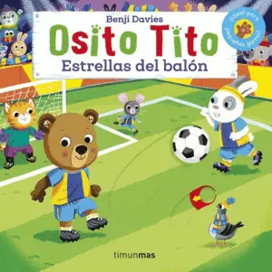 Osito Tito. Estrellas del Balón