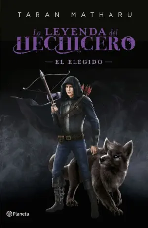La Leyenda del Hechicero Iv. El Elegido