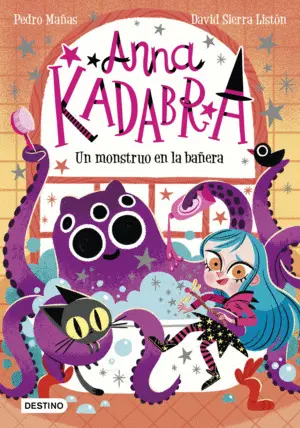 Anna Kadabra 3. Un Monstruo en la Bañera
