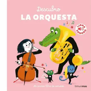Descubro la Orquesta. Libro Sonoro