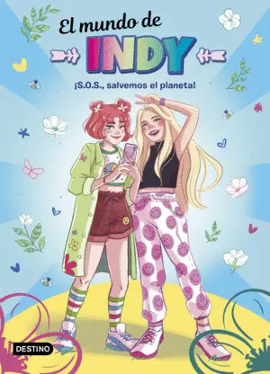 El Mundo de Indy. ¡S. o. s. , Salvemos el Planeta!