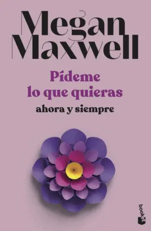 Pideme lo que Quieras, Ahora y Siempre. Pídeme 2