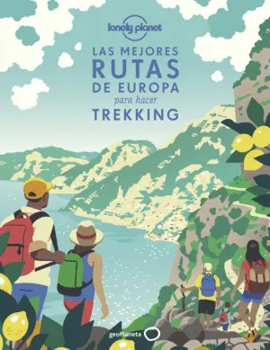 Las Mejores Rutas de Europa para Hacer Trekking