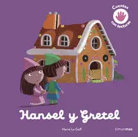 Hansel y Gretel. Cuento con Texturas