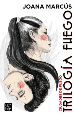 Trilogía Fuego 3. Ciudades de Fuego