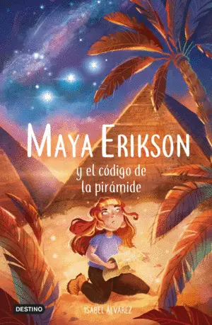 Maya Erikson 2. Maya Erikson y el Código de la Pirámide