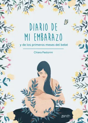Diario de mi Embarazo y de los Primeros Meses del Bebé