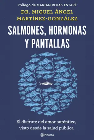 Salmones, Hormonas y Pantallas