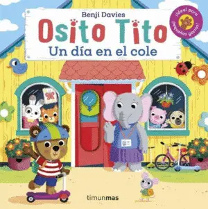 Osito Tito. Un Día en el Cole