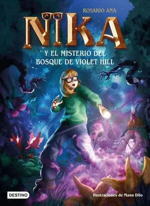 Los Misterios de Nika 2. El Misterio del Bosque de Violet Hill