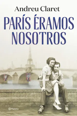 Paris Eramos Nosotros