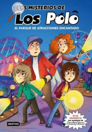 Los Misterios de los Polo 1. El Parque de Atracciones Encantado