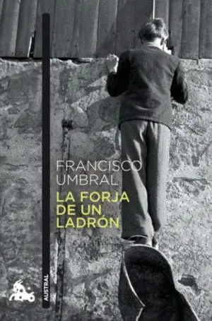 La Forja de un Ladrón