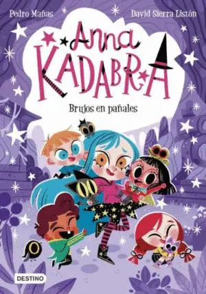 Anna Kadabra 12. Brujos en Pañales