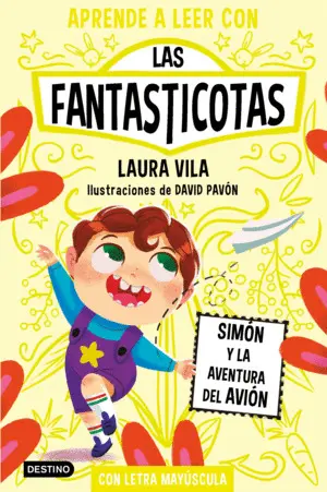 Aprende a Leer con las Fantasticotas 6. Simón y la Aventura del Avión
