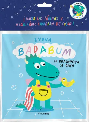 Badabum. El Dragoncito se Baña. Libro de Baño Magico