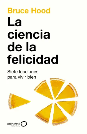 La Ciencia de la Felicidad