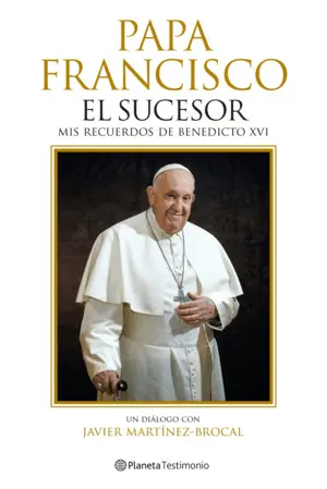 Papa Francisco. El Sucesor