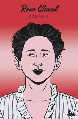 Cuentos de Rosa Chacel