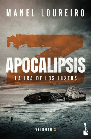 APOCALIPSIS Z 3. LA IRA DE LOS JUSTOS