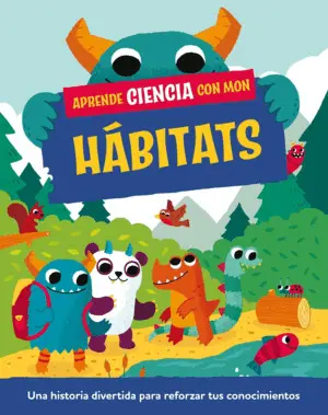 Aprende Ciencia con Mon. Habitats