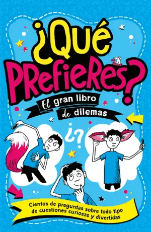 Que Prefieres?