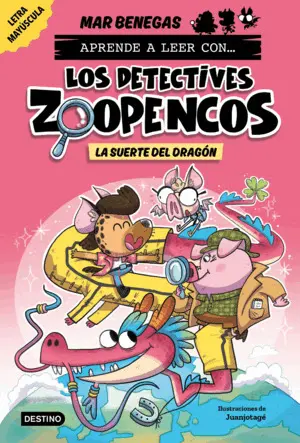 APRENDE A LEER CON... LOS DETECTIVES ZOOPENCOS 6. LA SUERTE DEL DRAGON
