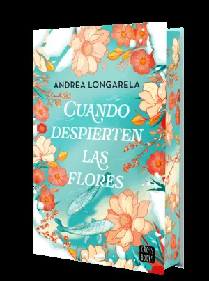 Cuando Despierten las Flores