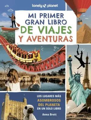Mi Primer Gran Libro de Viajes y Aventuras