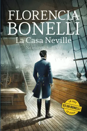 La Casa Neville 2. No Quieras Nada Vil