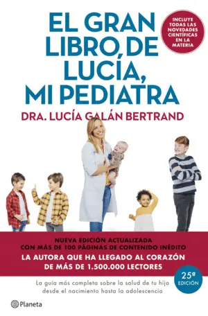 EL GRAN LIBRO DE LUCIA MI PEDIATRA (ED. 5º ANIVERSARIO)