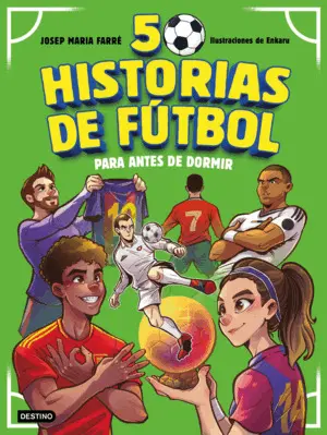 50 Historias de Futbol para Antes de Dormir