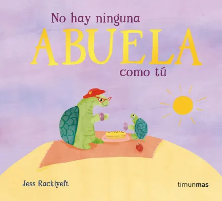 No Hay Ninguna Abuela Como tú