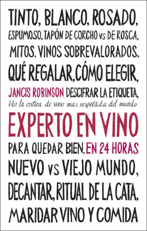 Experto en Vino en 24 Horas. Edicion Especial