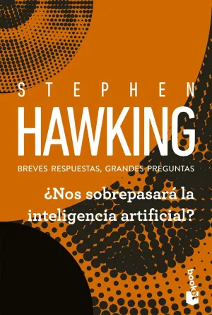 ¿Nos Sobrepasará la Inteligencia Artificial?