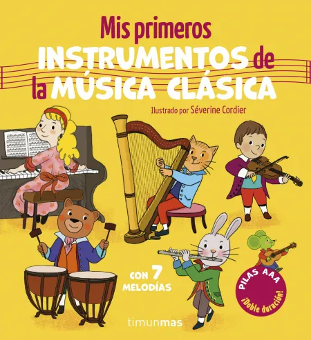 Mis Primeros Instrumentos de la Música Clásica. Con 7 Melodías