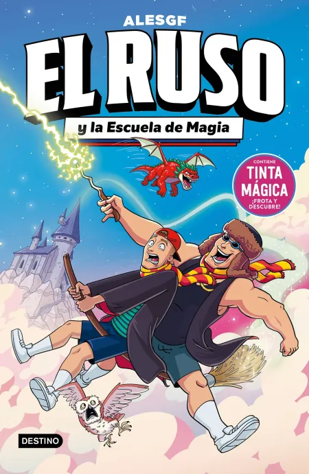 El Ruso. El Ruso 4 y la Escuela de Magia