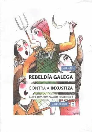 Rebeldía Galega Contra a Inxustiza