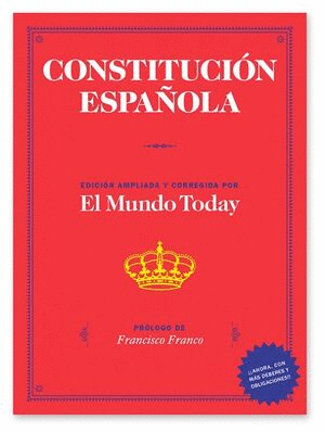 CONSTITUCIÓN ESPAÑOLA. EL MUNDO TODAY.
