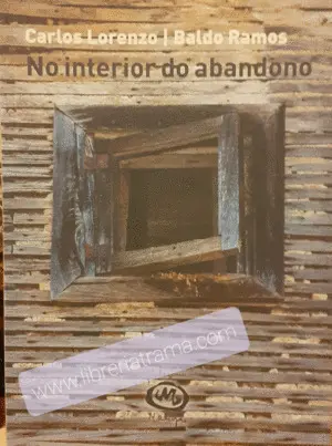 No Interior Do Abandono