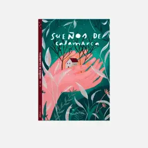 Sueños de Cajamarca