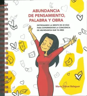 Abundancia de Pensamiento, Palabra y Obra